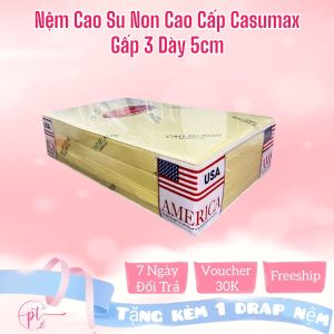 Nệm Cao Su Non Casumax Chính Hãng Đủ Size Dày 5cm Tặng Kèm Drap Nệm - Giao Hỏa Tốc 2H HCM