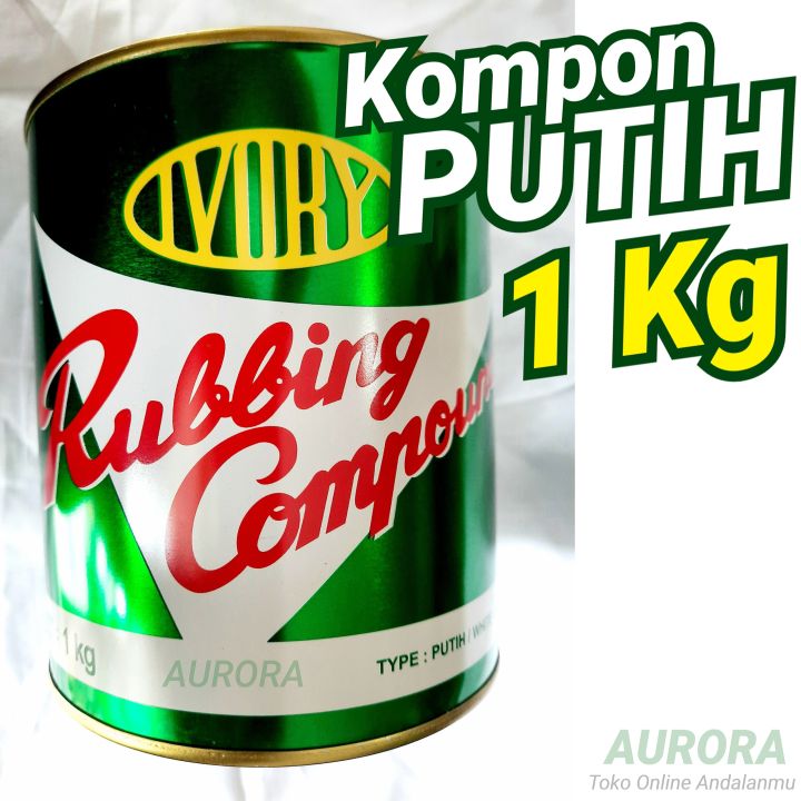 Kompon Putih IVORY 1kg Rubbing Compound Cream Penghilang Goresan Pada Body Mobil atau Motor