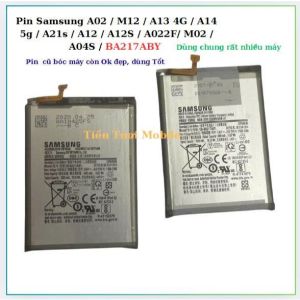 Pin Samsung A02 / M12 / A13 4G / A14 5g / A21s / A12 / A022F/ A04S / BA217ABYcũ bóc máy