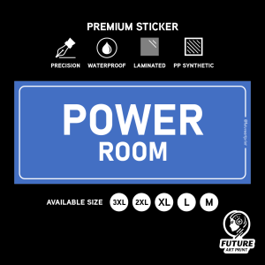 Power Room. Electric Electrical Power Supply Generator Room. Premium Sticker Sign Notice Signage Big Small Label.