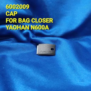 6002009 CAP FOR PORTABLE BAG CLOSER SEWING MACHINE-YAOHAN N600A
