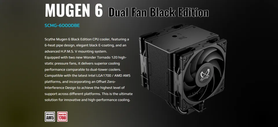 Dissipatore CPU Scythe Mugen 6 Dual Fan Black Edition - Per Intel LGA1700/1151 E AMD AM5/AM4, 6 Tubi Di Calore, 2 Ventole 120 Mm