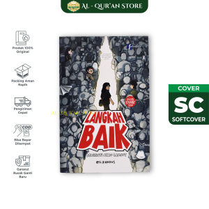 Buku Cerita Anak Islami Bergambar Berwarna Langkah Baik: Berhenti Atau Lanjut Penerbit Al Kautsar