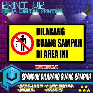 Banner Spanduk DILARANG BUANG SAMPAH / Spanduk DILARANG BUANG SAMPAH / Ukuran 1X0.5