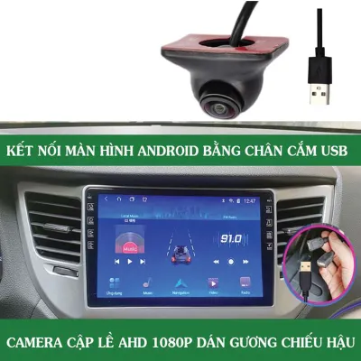 Camera Cập Lề USB Dán Gương Độ Phân Giải AHD 1080PDùng Cho Màn HÌnh Android
