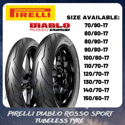 TAYAR PIRELLI Diablo Rosso Sport 70/90-17 80/90-17 80/80-17 90/80-17 100/80-17 110/70-17 120/70-17 140/70-17 150/60-17 ROSSO 3 (TAHUN 2023)