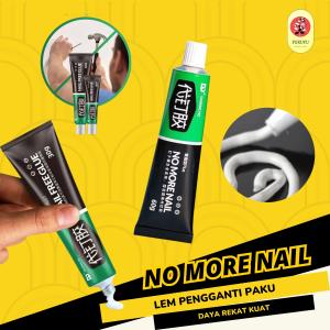 Lem Pengganti Paku Sekrup Skrup Tembok No More Nail Glue Perekat Kaca Marmer Kayu Metal Besi keramik Mozaik Keramik Dinding Serbaguna Super Kuat Nail Free Glue Super Strong Adhesive Glue Waterproof 60gr