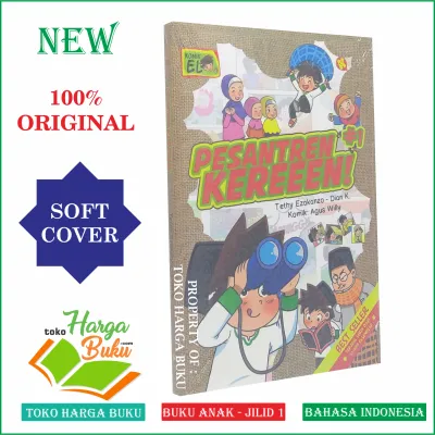 Pesantren Keren Jilid 1 [Satu] - Komik Anak Islam - Pustaka Al-Kautsar