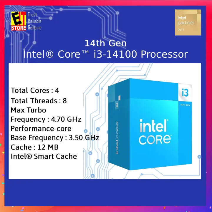 INTEL PROCESSOR CORE I3-14100 4 Cres 8 Thread 4.7 GHz Max 12 MB Intel® Smart Cache DESKTOP PROCESSOR