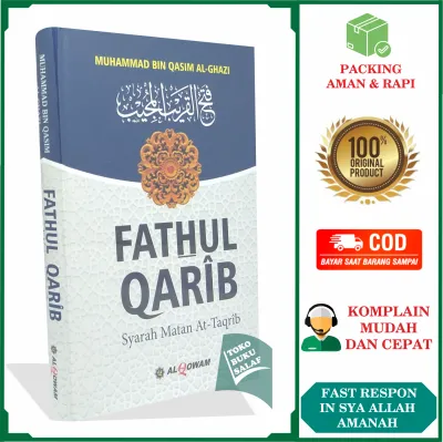 Fathul Qarib Syarah Matan At Taqrib Fatul Qorib Karya Muhammad bin Qasim Al Ghazi Syarah Matan Abu Syuja Penerbit Al-Qowam