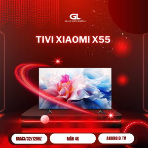 Tivi Xiaomi X 55 inch Android Tivi 3/32/120hz 4K- giọng nói TV- BH dài