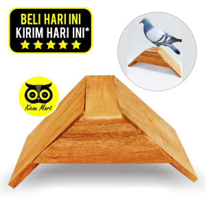 Kicau Mart Tangkringan Merpati Kayu Mahoni V Perch Tenggeran Tangkringan Koloni Burung Merpati Dara Perkutut Lovebird Murai Umbaran TKMRPS
