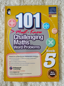 Challenging Math Word Problems 101 (Singapore Education) Levels 1-6