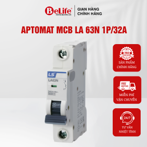 Aptomat MCB LA 63N 1P 32A cầu dao tự động 1 cực bảo vệ quá tải ngắn mạch cho tủ điện