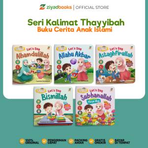 Ziyadbooks - Buku Cerita Anak Islami - Seri Kalimat Thayyibah