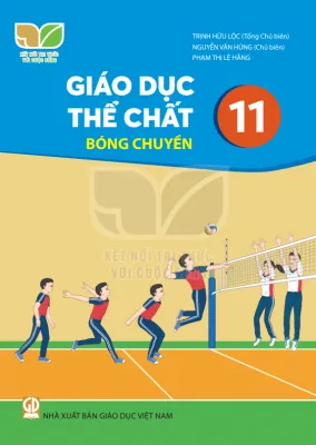 Giáo dục thể chất 11 bóng chuyền - Kết nối Sgk