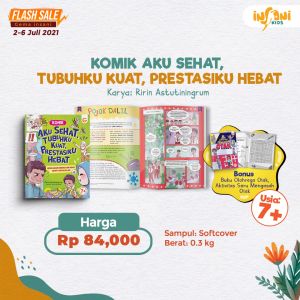 Gema Insani - Komik Aku Sehat Tubuhku Kuat Prestasiku Hebat