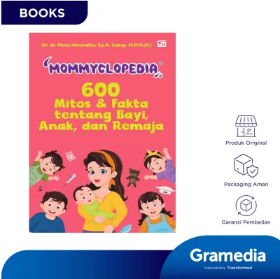 Mommyclopedia: 600 Mitos & Fakta tentang Bayi Anak dan Remaja