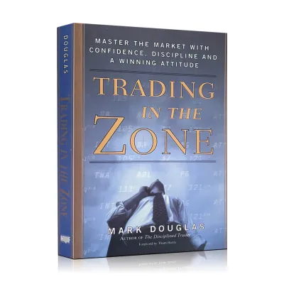 The Disciplined Trader / Trading in The Zone Book By Mark Douglas -Master The Market with Confidence Discipline and A Winning Attitude Winning Attitude Businese Book Self Help English Book for Personal Development Selling Strategy Book