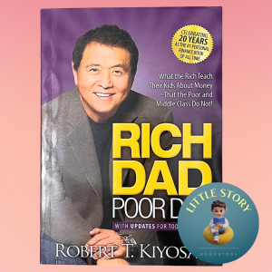 Rich Dad Poor Dad by Robert T. Kiyosaki