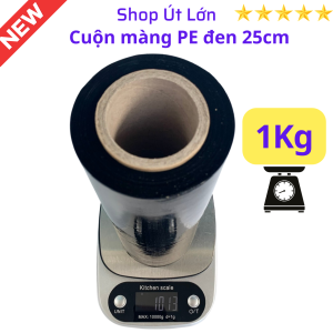 Cuộn Màng PE Đen 25cm/1kg - 50cm/2kg lõi giấy 150gram độ dầy màng 16 - 17 míc - Út Lớn