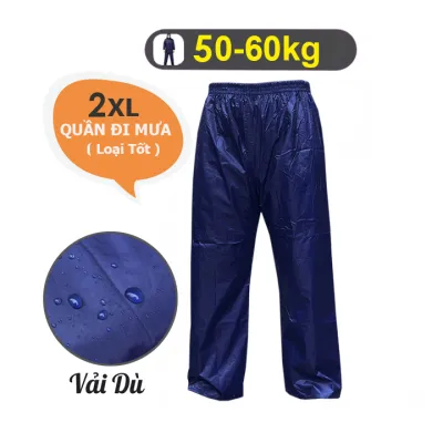 Quần Đi Mưa Vải Dù Cao Cấp Chống Thấm Nước Cực Tốt Rain Pants ( Quần Đi Mưa Nhiều Size 60-80Kg Phồi Chung Áo Mưa )