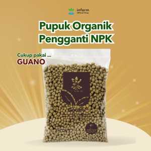 Pupuk Organik Guano 1kg - Pupuk Penyubur Tanah Media Tanam Tanaman - INFARM