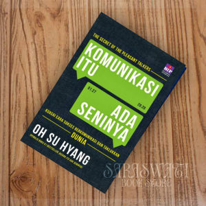 Komunikasi Itu Ada Seninya By Oh Su Hyang