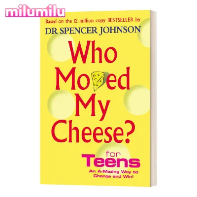milu Who Moved My Cheese for Teens Original Literary Novel