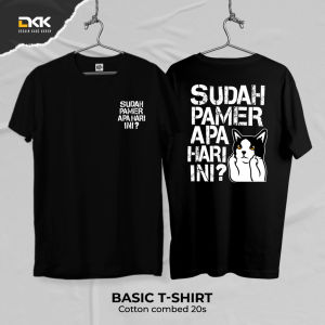 Desain Kaos Keren - Kaos Sindiran Sudah Pamer Apa