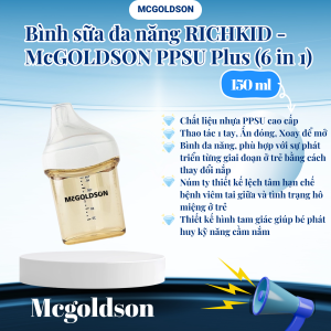 Bình sữa đa năng RICHKID-McGOLDSON PPSU Plus (6 in 1)