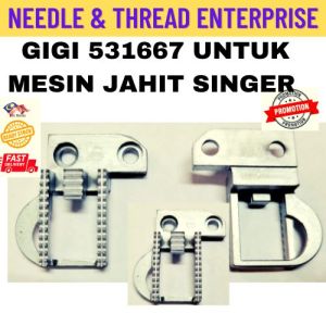 GIGI 531667 UNTUK MESIN JAHIT SINGER  / FEED DOG 531667 FOR SINGER SEWING MACHINE (READY STOCK)