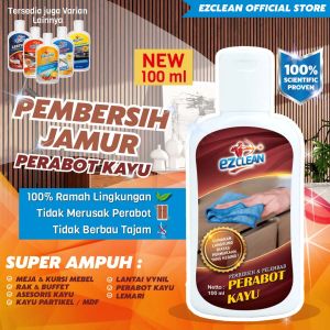 EZClean 100ml Pembersih Jamur Furniture Kayu & Pelembab Conditioner Pembersih Lemari Berjamur