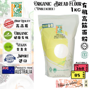 RADIANT Organic Unbleached Bread Flour 有机高筋面粉（面包粉） 1kg  [SHAN YUAN ORGANIC / 善缘有机]