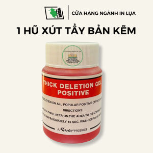Xút tuốt tẩy bản kẽm chuyên cho ngành in offset in ấn Thick Positive Deletion Gel
