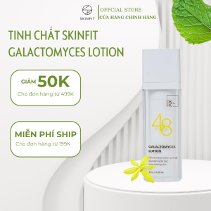 48 Tinh Chất Dưỡng Trắng Phục Hồi Skinfit Galactomyces Lotion