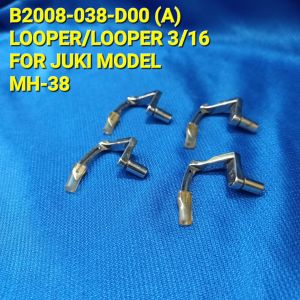 LOOPER/LOOPER 3/16 B2008-038-D00 (A) FOR JUKI DOUBLE CHAINSTITCH INDUSTRIAL SEWING MACHINE (MODEL MH-38)