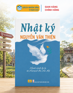 Sách - Nhật Ký Nguyễn Văn Thiện - Hành Trình Kỳ Lạ Từ Harvard Đến Hà Nội - ndbooks