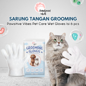 Pawsitive Vibes Pet Care Wet Gloves Isi 6 pcs - Sarung Tangan Pet Grooming - Sarung Tangan Mandi Kucing Tanpa Air Tanpa Bilas - Pet Wet Gloves Tisu Basah Kucing Sarung Tangan Aman Terjilat - Wet Gloves Pet Glove Sarung Tangan Mandi NO REOG NO RIBET