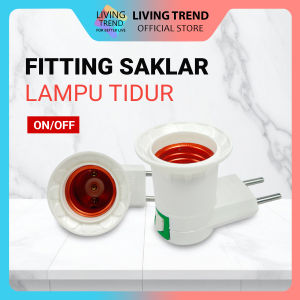 Fitting Lampu Tidur / Fitting Colok Saklar ON/OFF / Fitting E27 SC-6511