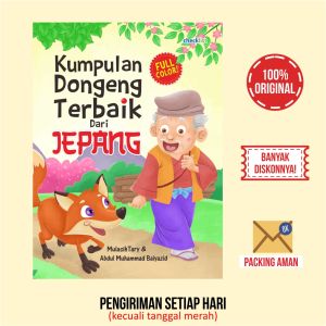 Buku Cerita Anak Bergambar Kumpulan Dongeng Terbaik Dari Jepang Full Color