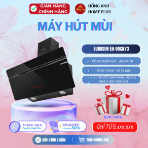 Máy hút mùi kính vát Eurosun EH 90CN73 inox cao cấp công suất 980m3h rộng 90cm hiện đại