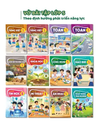 Bộ sách Vở bài tập Lớp 5- Tích hợp phát triển năng lực số (12 quyển- Kèm bìa nilong bao sách nhãn tên)