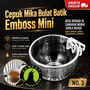 SEMPATI Cepuk Bulat Emboss Batik No 3 Sempati Cepuk Wadah Tempat Makan Pakan Minum Burung Murai Batu Kacer Jalak Lovebird Kenari Branjangan Finch Sogon Pleci Kolibri Ciblek