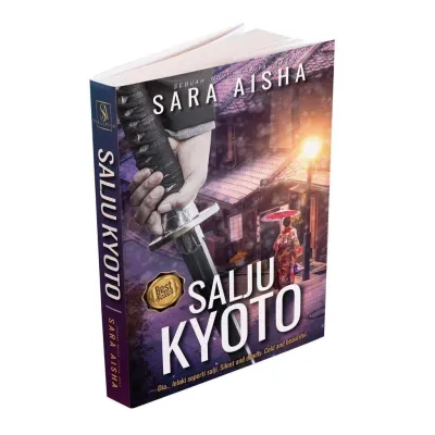 Novel: Salju Kyoto - Penulis: Sara Aisha - Penerbit: SA Publication