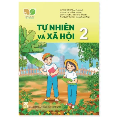 Sách Giáo Khoa Tự Nhiên và Xã Hội 2 - Kết Nối Tri Thức Với Cuộc Sống - GD