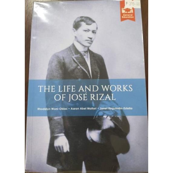 books The Life and Works of Jose Rizal by Rhodalyn Wani-Obias Aaron ...