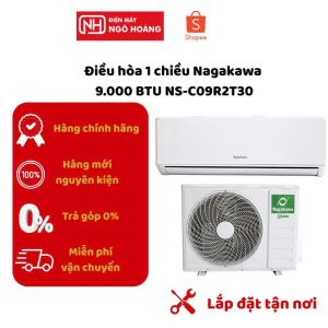 Điều hòa Nagakawa 1HP NS-C09R2T30 chính hãng làm lạnh nhanh vận hành êm