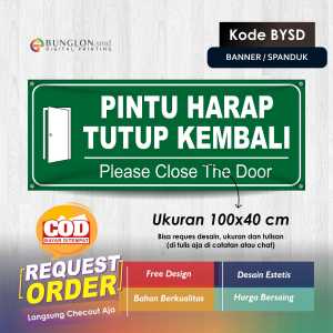 SPANDUK BANNER PINTU HARAP TUTUP KEMBALI KODE BYSD HIJAU