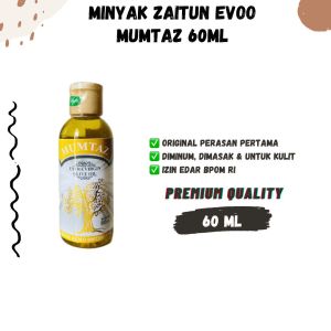 MINYAK ZAITUN MUMTAZ 60mL EVOO Extra Virgin Olive Oil Zaytun Zayitun Tursina Kesehatan Minum Memasak